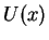 $U(x)$