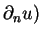 $\partial_n u)$